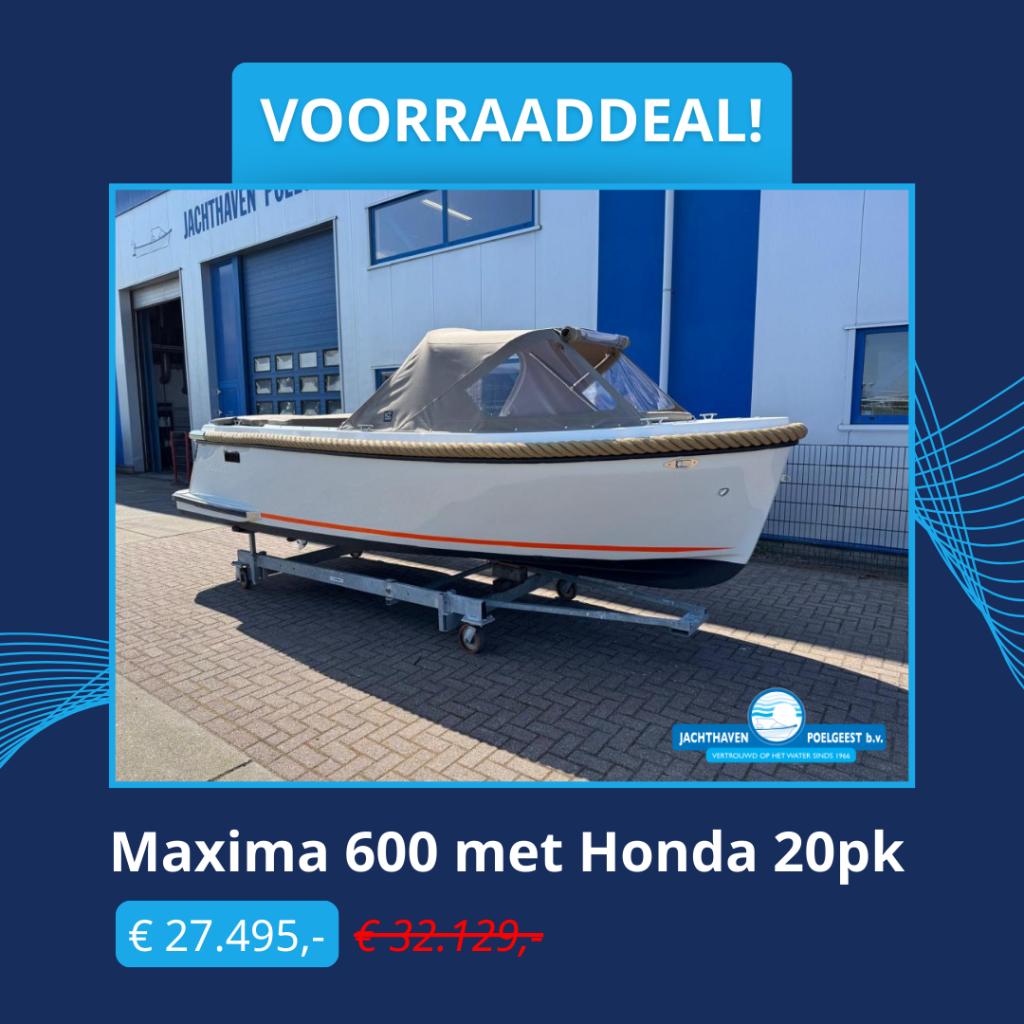 Maxima 600 met Honda 20pk (VOORRAADDEAL € 27.495)