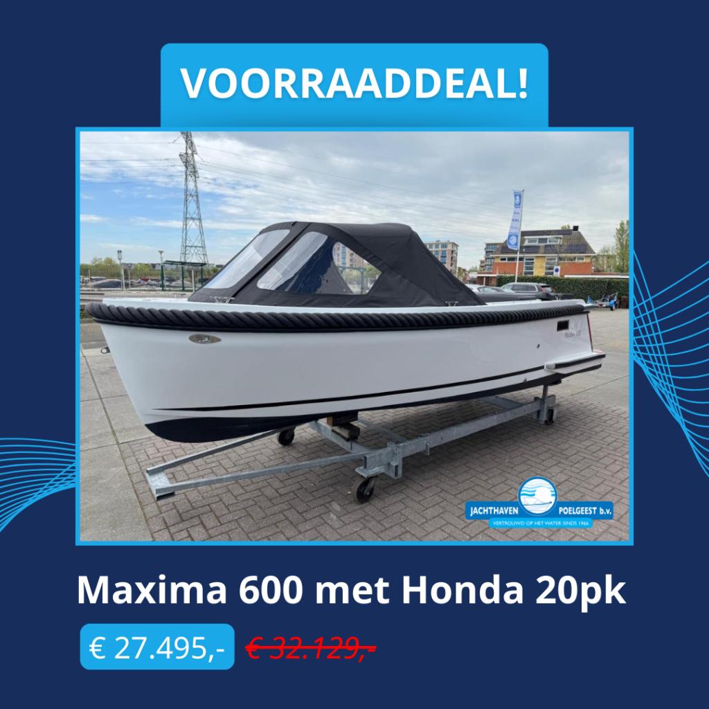 Maxima 600 met Honda 20pk (VOORRAADDEAL € 27.495)